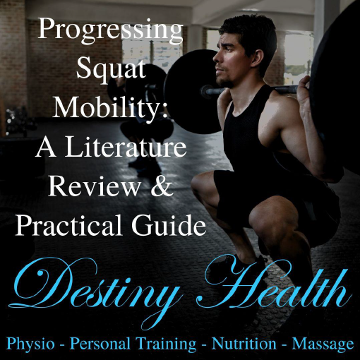 Progressing Squat Mobility: A Literature Review and Clinical Resource