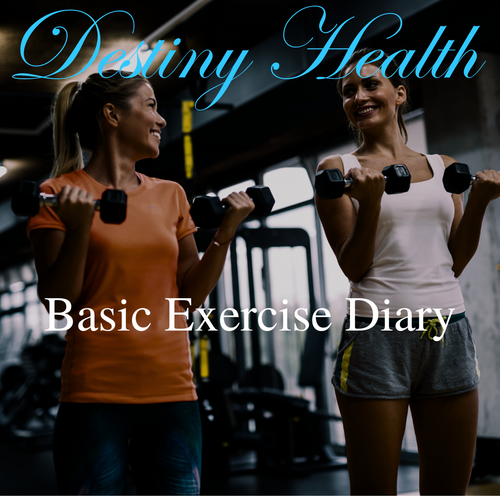 Destiny Health Basic Exercise Diary